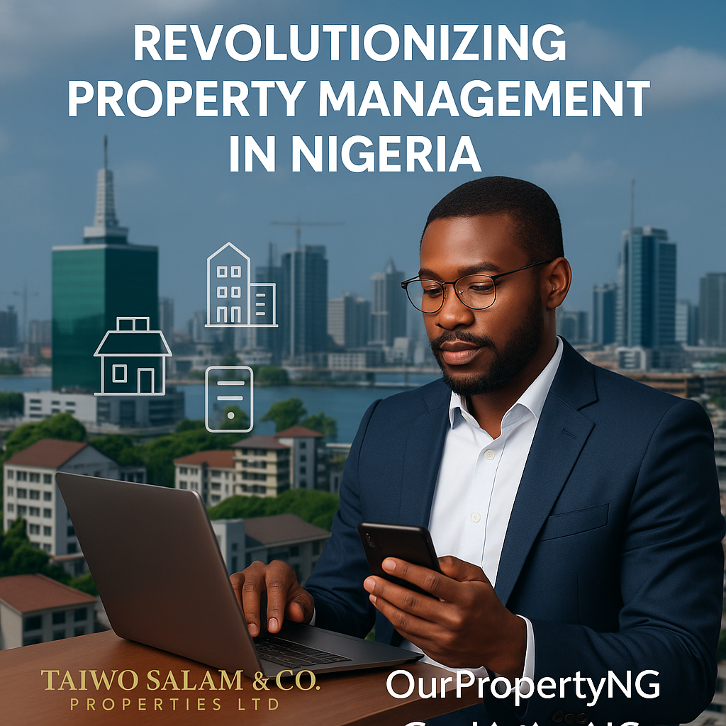 The Rise of Real Estate Management Software in Nigeria: Why Smart Agents and Landlords Are Making the Switch with OurPropertyNG